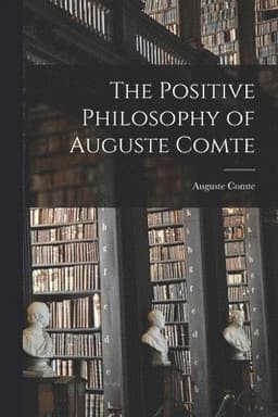 Positive Philosophy of Auguste Comte