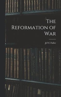 Reformation of War