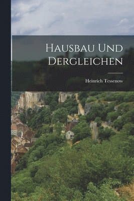 Hausbau und dergleichen