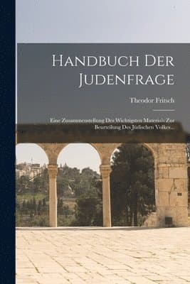 Handbuch Der Judenfrage