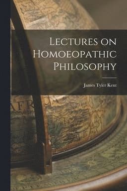 Lectures on Homoeopathic Philosophy