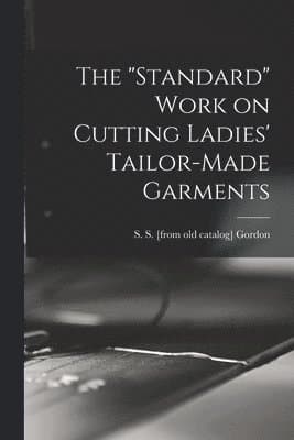 "standard" Work on Cutting Ladies' Tailor-made Garments