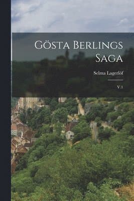 Omslag till boken Gösta Berlings saga av Selma Lagerlöf