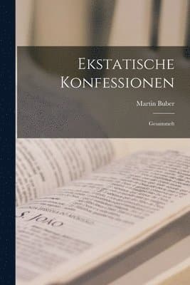 Ekstatische Konfessionen
