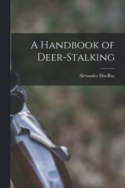 Handbook of Deer-stalking