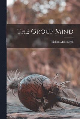 Group Mind