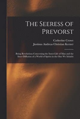 Seeress of Prevorst