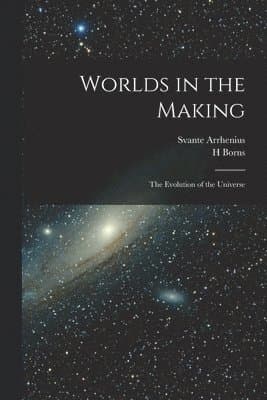 Worlds in the Making