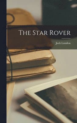 Omslag till boken Star Rover av Jack London