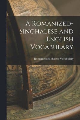 Romanized-Singhalese and English Vocabulary