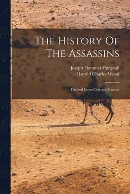 History Of The Assassins