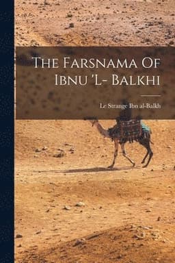 Farsnama Of Ibnu 'L- Balkhi
