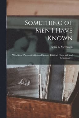 Something of Men I Have Known
