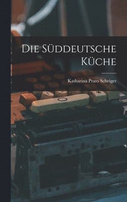 Süddeutsche Küche