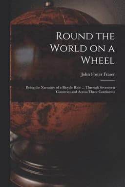 Round the World on a Wheel
