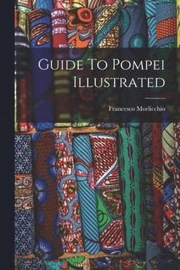 Guide To Pompei Illustrated