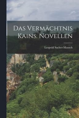 Vermächtnis Kains. Novellen