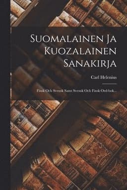 Suomalainen Ja Kuozalainen Sanakirja