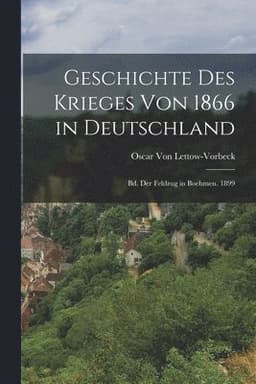 Geschichte Des Krieges Von 1866 in Deutschland