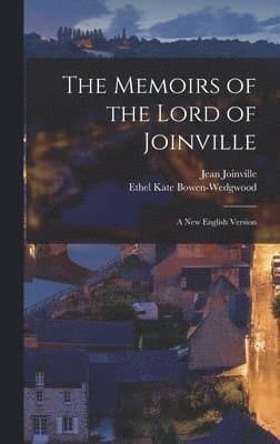 Memoirs of the Lord of Joinville