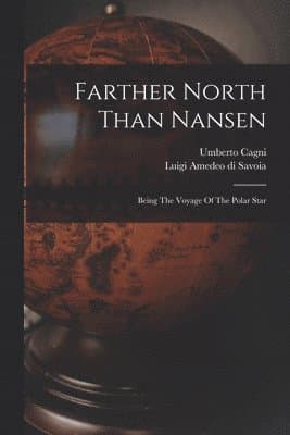 Farther North Than Nansen