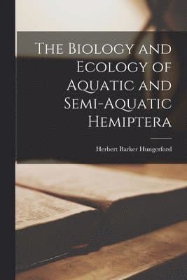 Biology and Ecology of Aquatic and Semi-aquatic Hemiptera