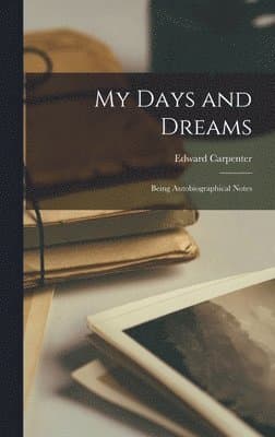 My Days and Dreams