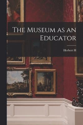 Museum as an Educator