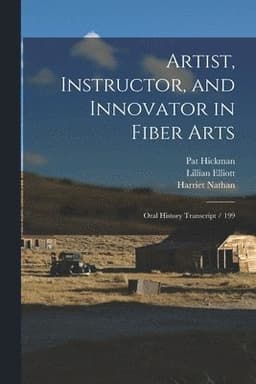 Artist, Instructor, and Innovator in Fiber Arts