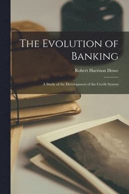Evolution of Banking