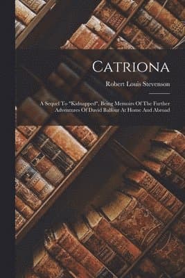 Omslag till boken Catriona av Robert Louis Stevenson