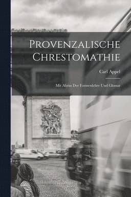Provenzalische Chrestomathie