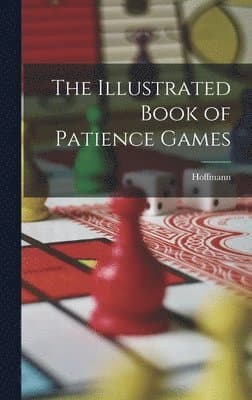 Illustrated Book of Patience Games