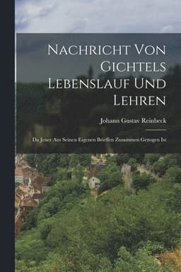 Nachricht Von Gichtels Lebenslauf Und Lehren