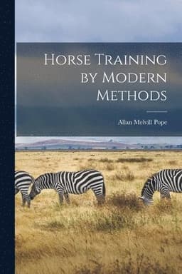 Horse Training by Modern Methods