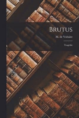 Brutus