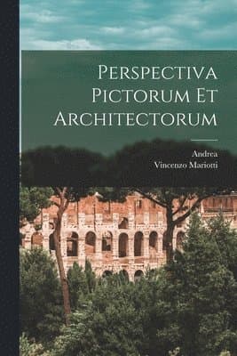 Perspectiva pictorum et architectorum