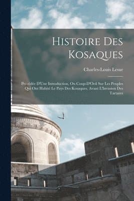 Histoire Des Kosaques