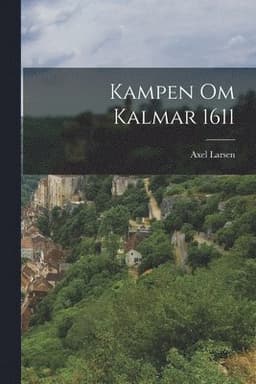 Kampen om Kalmar 1611
