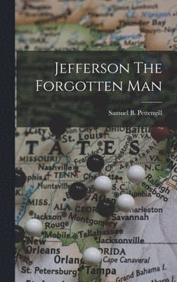 Jefferson The Forgotten Man