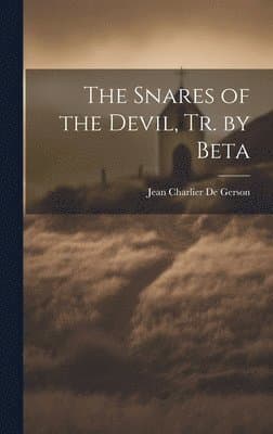 Snares of the Devil, Tr. by Beta