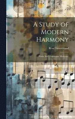Study of Modern Harmony