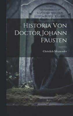 Historia Von Doctor Johann Fausten