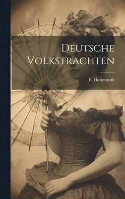 Deutsche Volkstrachten