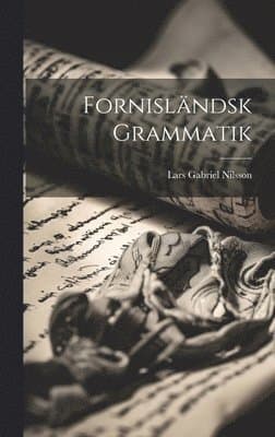 Fornisländsk Grammatik