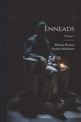 Enneads; Volume 1