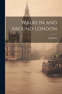Walks in and Around London