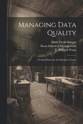 Managing Data Quality