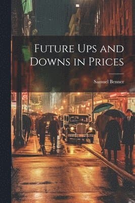 Future ups and Downs in Prices