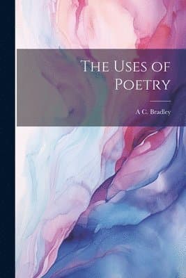 Uses of Poetry
